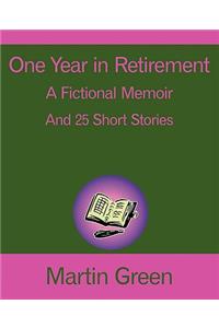 One Year in Retirement