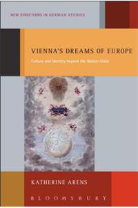 Vienna's Dreams of Europe