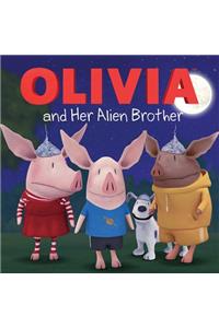 Olivia and Her Alien Brother