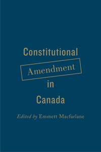 Constitutional Amendment in Canada