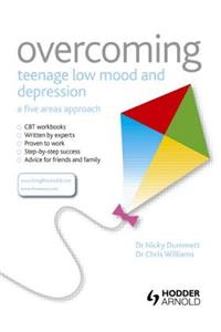 Overcoming Teenage Low Mood and Depression: A Five Areas Approach