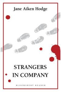 Strangers in Company