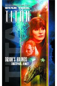 Star Trek: Titan #3: Orion's Hounds