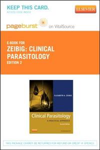 Clinical Parasitology - Elsevier eBook on Vitalsource (Retail Access Card)