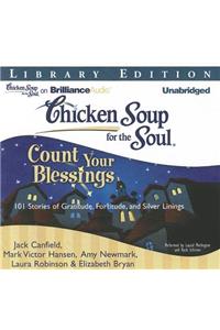 Chicken Soup for the Soul: Count Your Blessings