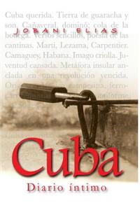 Cuba. Diario Ã�ntimo