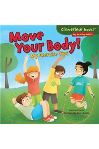 Move Your Body!