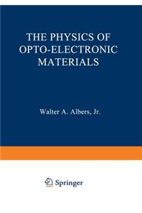 Physics of Opto-Electronic Materials