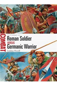 Roman Soldier vs Germanic Warrior