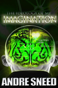 Ideology Of My Imagination
