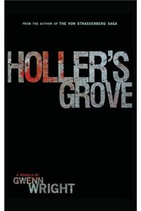 Holler's Grove: A Novella