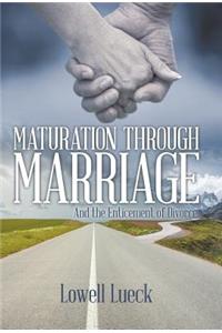 Maturation Through Marriage