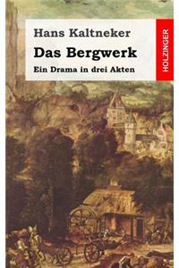Das Bergwerk