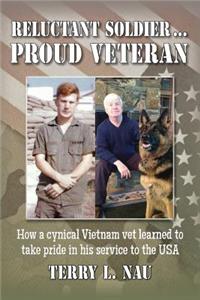 Reluctant Soldier...Proud Veteran