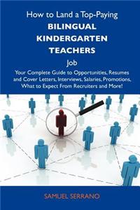 How to Land a Top-Paying Bilingual Kindergarten Teachers Job