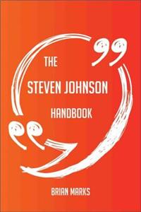The Steven Johnson Handbook - Everything You Need to Know about Steven Johnson