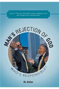 Man's Rejection of God