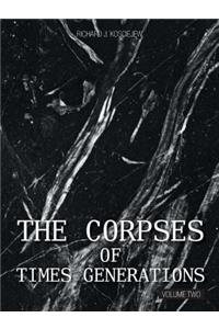 The Corpses of Times Generations