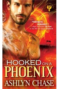 Hooked on a Phoenix