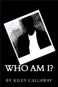 Who Am I?