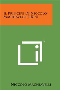 Principe Di Niccolo Machiavelli (1814)