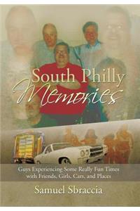South Philly Memories