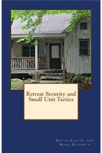 Retreat Security and Small Unit Tactics