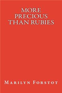 More Precious than Rubies