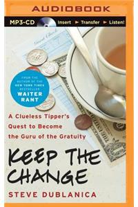 Keep the Change