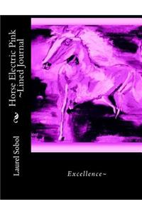 Horse Electric Pink Lined Journal