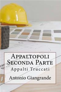Appaltopoli Seconda Parte