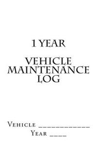 1 Year Vehicle Maintenance Log