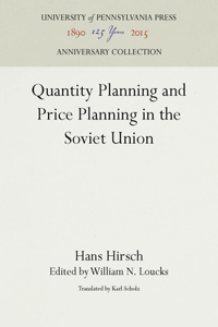 Quantity Planning and Price Planning in the Soviet Union