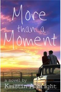 More than a Moment