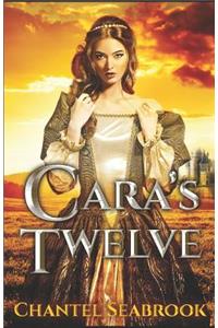 Cara's Twelve
