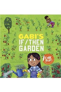 Gabi's If/Then Garden