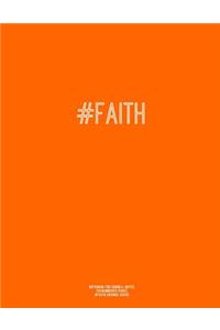 Notebook for Cornell Notes, 120 Numbered Pages, #FAITH, Orange Cover