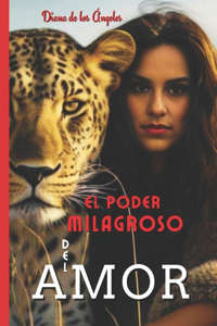 Poder Milagroso del Amor