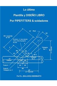 ltima PLANTILLA Y DISE O LIBRO PARA PIPEFITTERS & soldadores