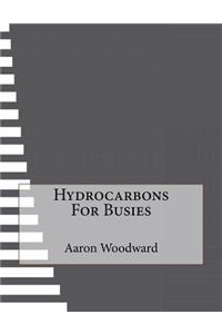 Hydrocarbons For Busies
