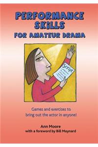 Performance Skills for Amateur Drama