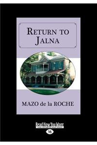 Return to Jalna (Large Print 16pt)