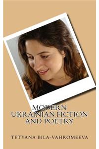 Modern Ukrainian Fiction and Poetry