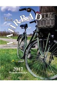 Das Fahrrad 2017 Wandkalender (Ausgabe Deutschland)