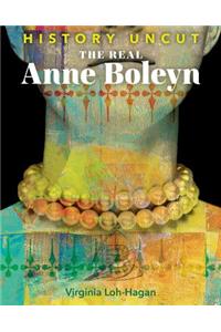 The Real Anne Boleyn