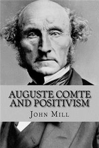Auguste Comte and Positivism