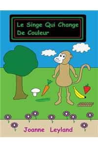 Le Singe Qui Change de Couleur