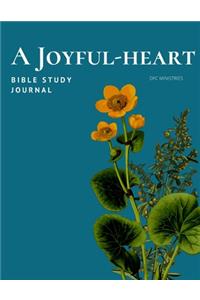 A Joyful-Heart Bible Study Journal: Matthew
