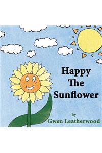 Happy The Sunflower