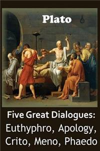 Five Great Dialogues of Plato